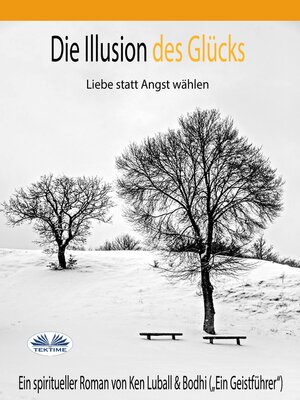 cover image of Die Illusion Des Glücks